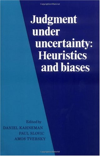 Judgment under Uncertainty Heuristics and Biases  1982 9780521284141 Front Cover