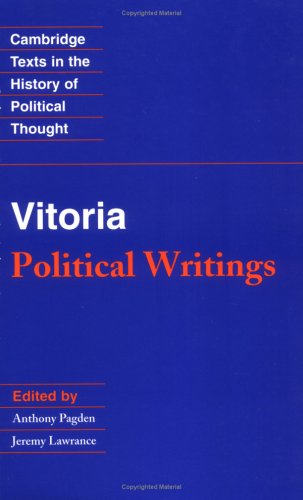 Vitoria Political Writings  1991 9780521367141 Front Cover