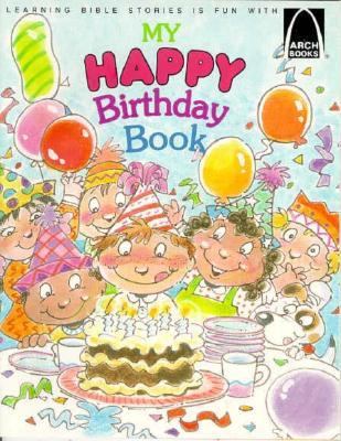 My Happy Birthday Book N/A 9780570075141 Front Cover