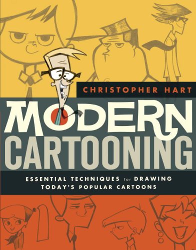 Modern Cartooning Essential Techniques for Drawing Today's Popular Cartoons  2013 9780823007141 Front Cover