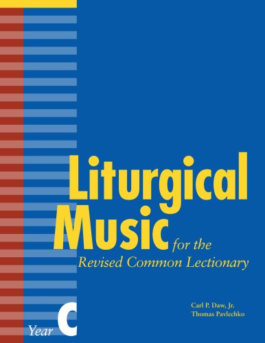 Liturgical Music for the Revised Common Lectionary Year C   2009 9780898696141 Front Cover