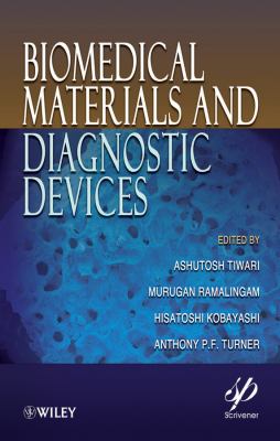 Biomedical Materials and Diagnostic Devices   2012 9781118030141 Front Cover