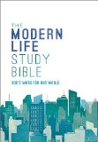 Holy Bible: New King James Version, Modern Life Study Bible  2013 9781401675141 Front Cover