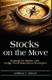 Stocks on the Move Beating the Market with Hedge Fund Momentum Strategies N/A 9781511466141 Front Cover