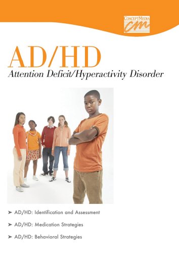 AD/HD Attention Deficit / Hyperactivity Disorder   2007 9781602322141 Front Cover