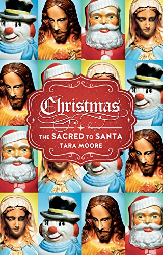 Christmas The Sacred to Santa  2014 9781780235141 Front Cover