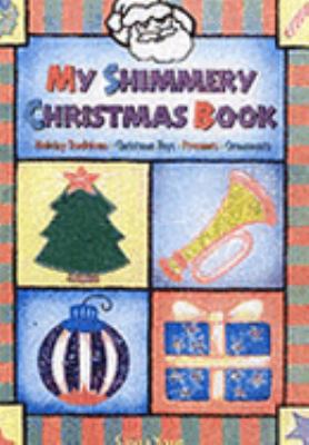 My Shimmery Glimmery Christmas Book N/A 9781841219141 Front Cover