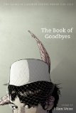 Book of Goodbyes  N/A 9781938160141 Front Cover