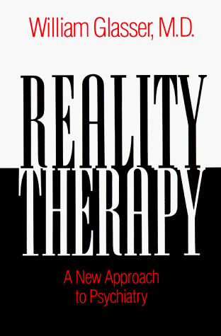 Reality Therapy A New Approach to Psychiatry  1975 9780060904142 Front Cover