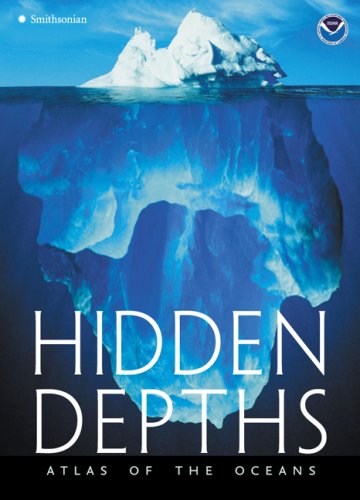 Hidden Depths Atlas of the Oceans N/A 9780061345142 Front Cover