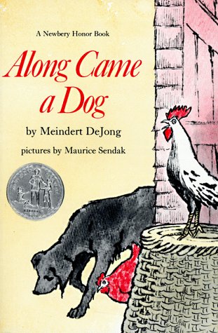 Along Came a Dog A Newbery Honor Award Winner N/A 9780064401142 Front Cover