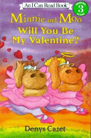 Minnie and Moo Will You Be My Valentine? N/A 9780064443142 Front Cover