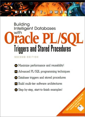 Building Intelligent Databases with Oracle PL/SQL, Triggers, and Stored Procedures  2nd 1998 9780137943142 Front Cover