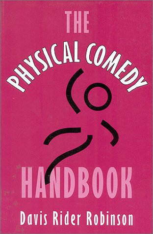 Physical Comedy Handbook   1999 9780325001142 Front Cover