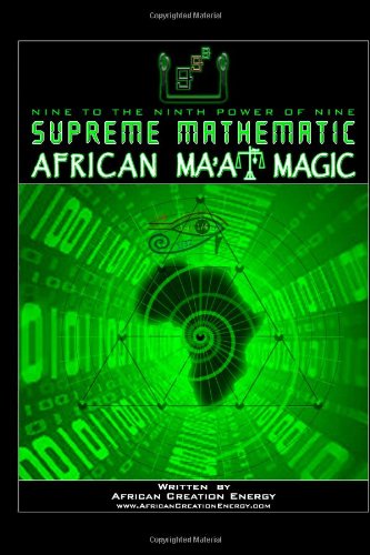 Supreme Mathematic African Ma'at Magic  N/A 9780557592142 Front Cover