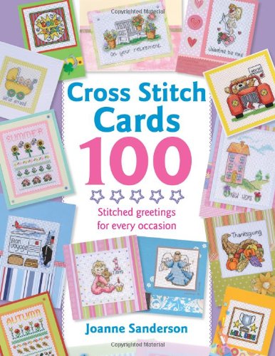 Cross Stitch Cards 100   2009 9780715330142 Front Cover