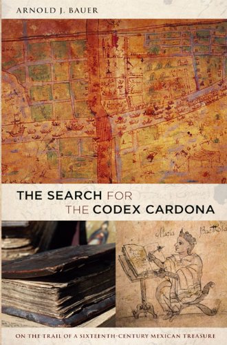 Search for the Codex Cardona   2009 9780822346142 Front Cover