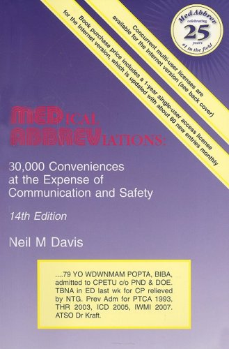Medical Abbreviations : 30,000 Conveniences at the Expense of Communication and Safety 14th 2008 9780931431142 Front Cover