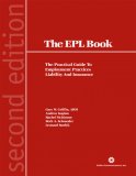 EPL Book : The Practical Guide to Employment Practices Liability and Insurance 2nd (Revised) 9780941360142 Front Cover