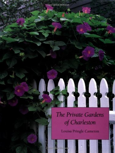 Private Gardens of Charleston   1992 9780941711142 Front Cover