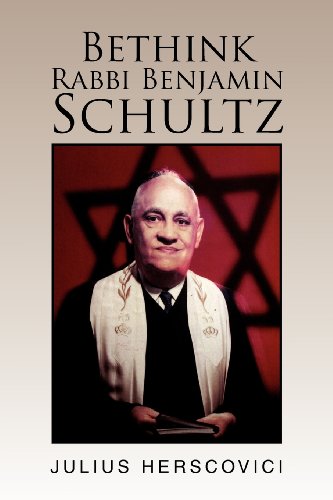 Bethink Rabbi Benjamin Schultz   2011 9781469142142 Front Cover