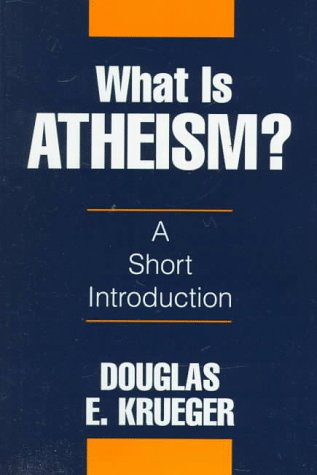 What Is Atheism? A Short Introduction  1998 9781573922142 Front Cover