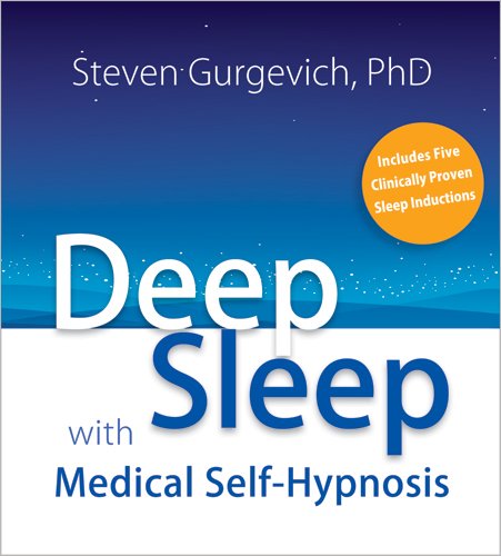Deep Sleep With Medical Self-hypnosis:  2009 9781591797142 Front Cover
