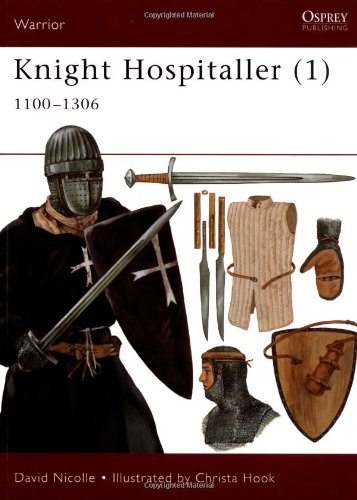 Knight Hospitaller (1) 1100-1306  2001 9781841762142 Front Cover