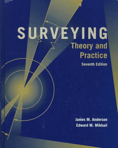 Surveying: Theory and Practice  7th 1998 (Revised) 9780070159143 Front Cover