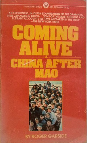 Coming Alive China after Mao N/A 9780070229143 Front Cover