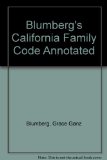 Blumberg's California Family Code Annotated N/A 9780071727143 Front Cover