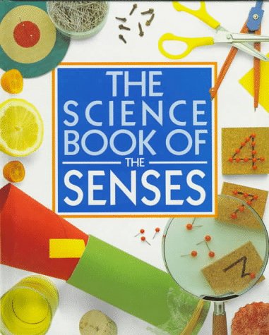Science Book of the Senses The Harcourt Brace Science Series  1992 9780152006143 Front Cover