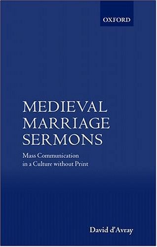 Medieval Marriage Sermons Mass Communication in a Culture Without Print  2001 9780198208143 Front Cover