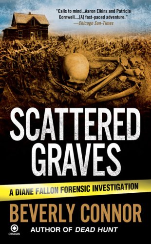 Scattered Graves A Diane Fallon Forensic Investigation N/A 9780451226143 Front Cover