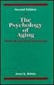 Psychology of Aging Theory, Research and Intervention 2nd 1990 9780534121143 Front Cover
