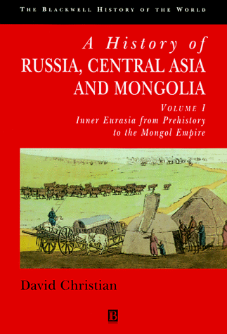 History of Russia, Central Asia and Mongolia, Volume I Inner Eurasia from Prehistory to the Mongol Empire  1998 9780631208143 Front Cover