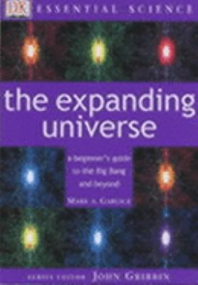 The Expanding Universe (Essential Science) N/A 9780751337143 Front Cover