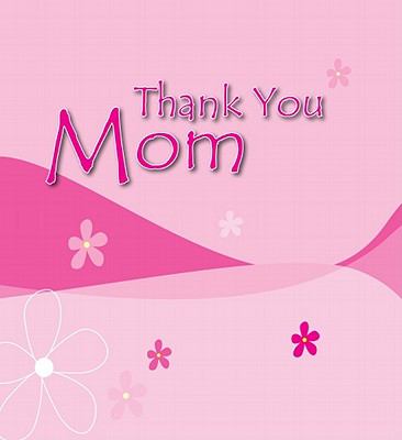 Thank You Mom  N/A 9780796312143 Front Cover