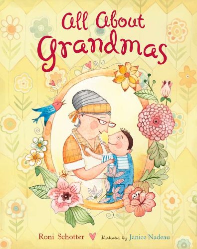 All about Grandmas   2012 9780803737143 Front Cover