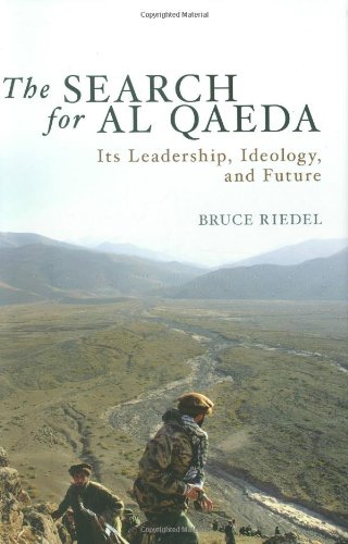 Search for Al Qaeda Its Leadership, Ideology, and Future  2008 9780815774143 Front Cover