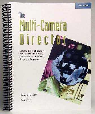 Multi-Camera Director 3rd 2003 9780964740143 Front Cover