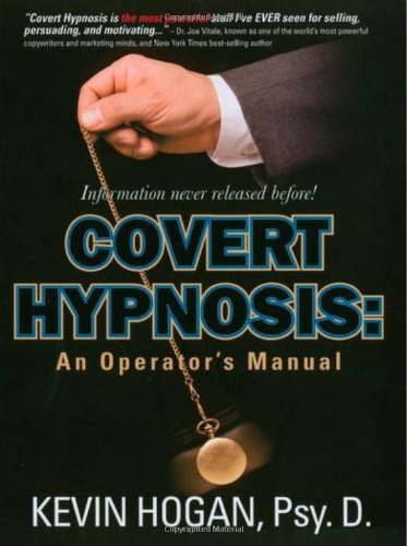Covert Hypnosis : An Operator's Manual  2006 9780970932143 Front Cover