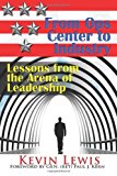 From Ops Center to Industry: Lessons from the Arena of Leadership  N/A 9781484148143 Front Cover