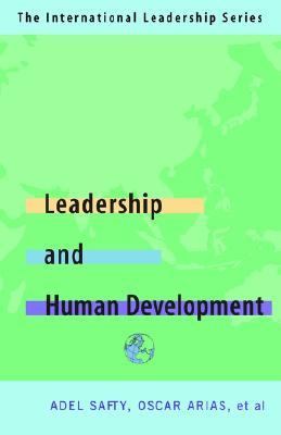 Leadership for Human Development: the International Leadership Series (Book Four)  2003 9781581126143 Front Cover