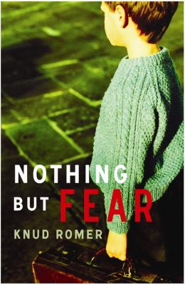 Nothing but Fear   2012 9781846687143 Front Cover