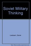 Soviet Military Thinking   1981 9780043550144 Front Cover