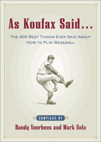 As Koufax Said...   2003 9780071410144 Front Cover
