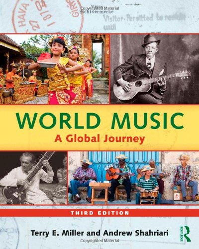 World Music A Global Journey 3rd 2012 (Revised) 9780415887144 Front Cover