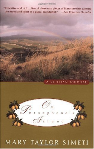 On Persephone's Island A Sicilian Journal N/A 9780679764144 Front Cover