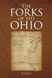 Forks of the Ohio   2010 9781453505144 Front Cover